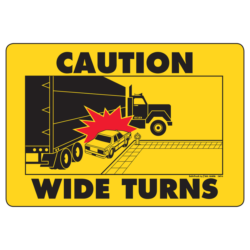 Caution Wide Turn Decal - CWT-4