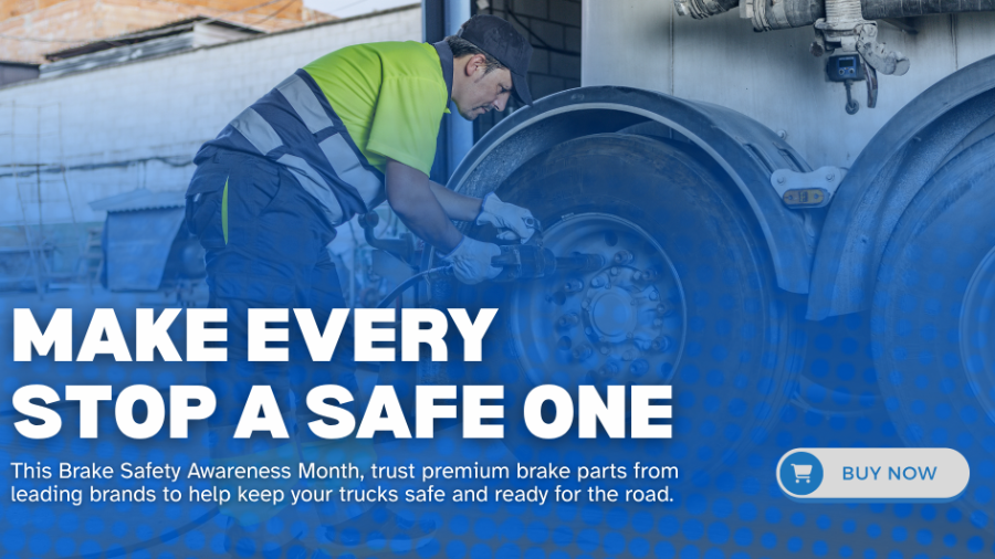 Brake technician servicing a truck wheel with a pneumatic tool, promoting Brake Safety Awareness Month with a message about safe, reliable brake parts.